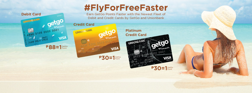Fly For Free Faster with GetGo and UnionBank
